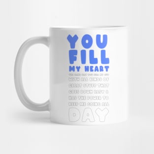 YOU FILL MY HEART Valentine's Mug